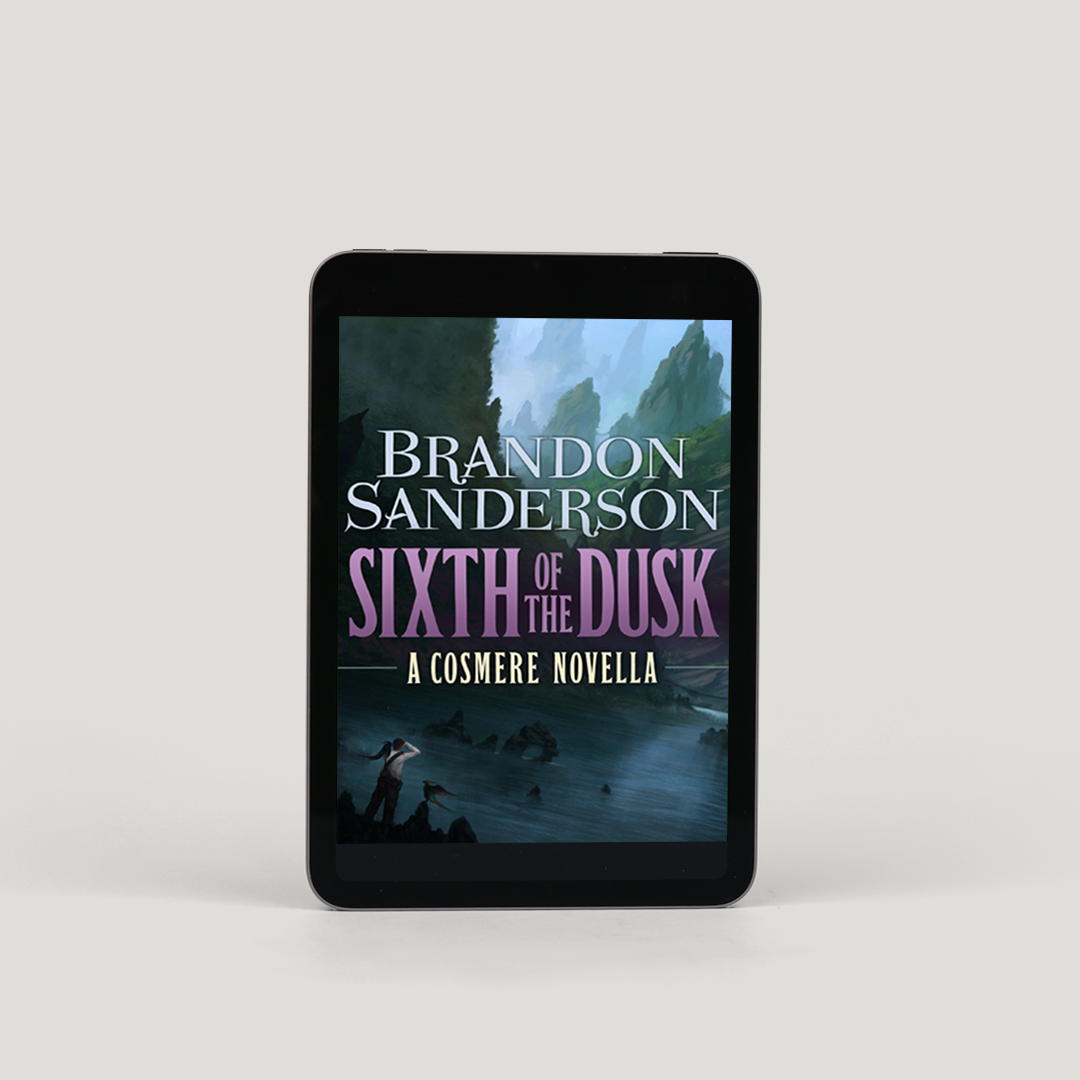 Sixth of the Dusk Ebook - Fantasy Adventure Novel by Brandon Sanderson - Perfect for Kindle Reading & Book Clubs