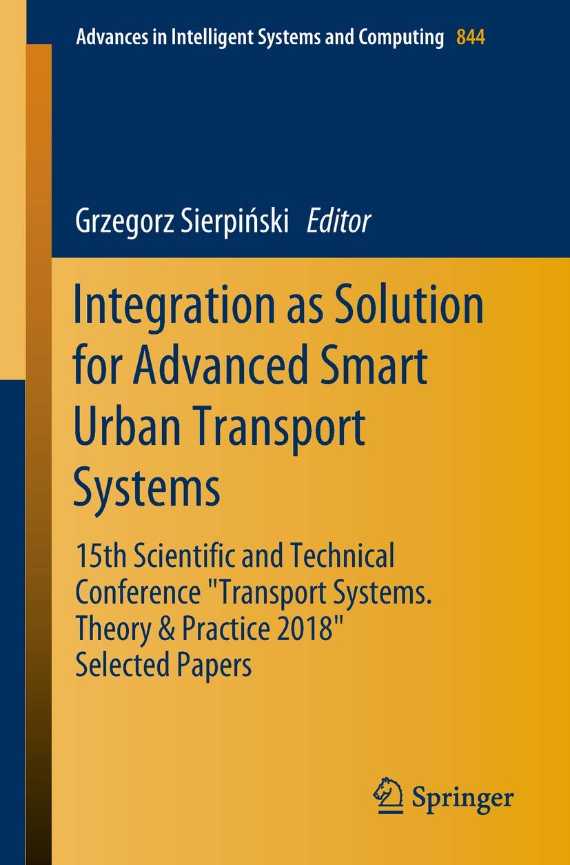 Smart Urban Transport Systems: Advanced Integration Solutions for Intelligent Cities | 15th Scientific Conference on Transport Theory & Practice | Applications in Public Transit & Traffic Management