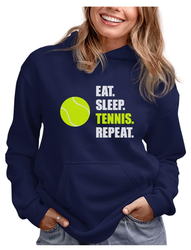 Tennis Hoodie for Women & Girls - Eat Sleep Repeat Gifts