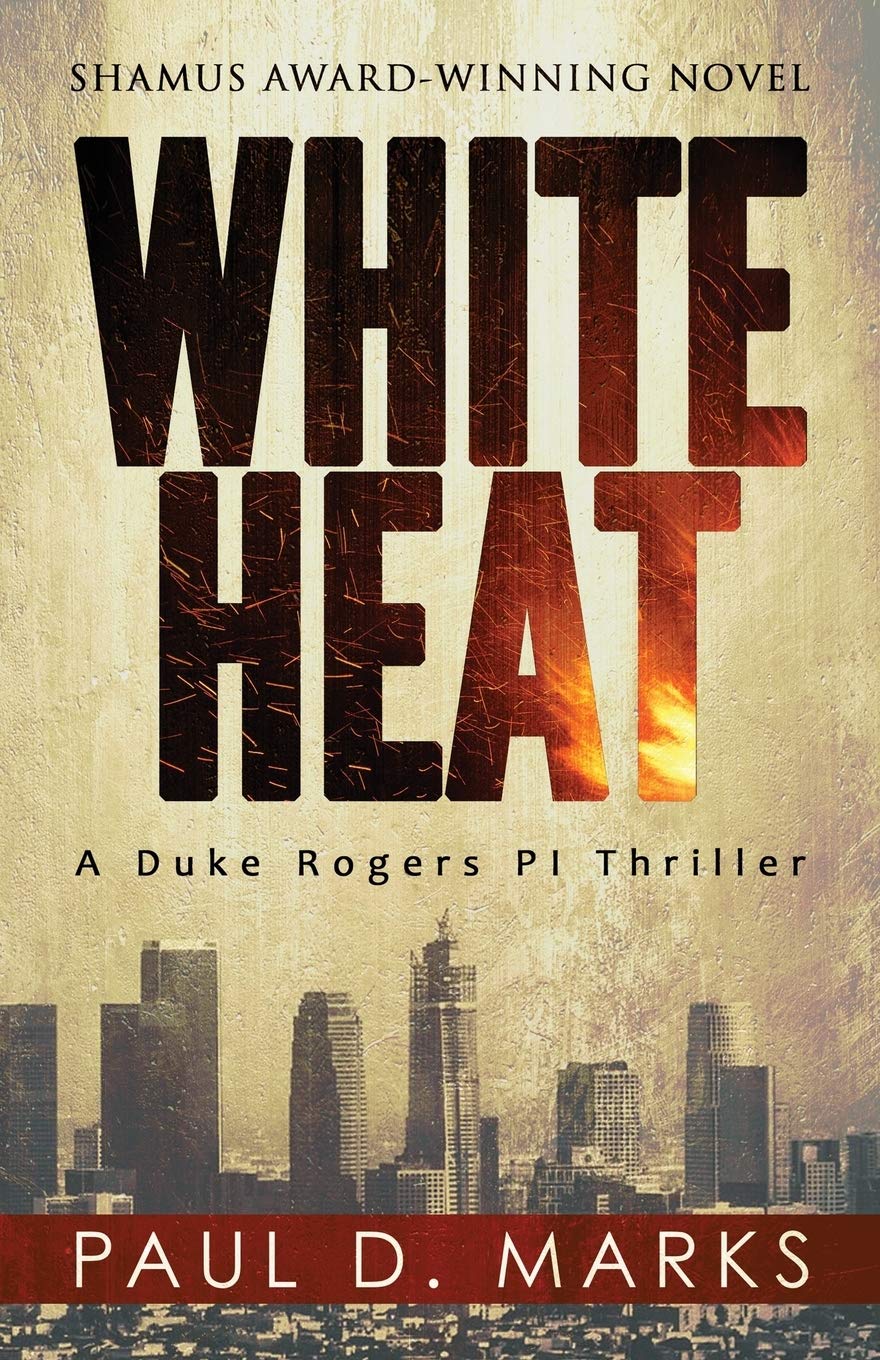 White Heat (Duke Rogers PI) - Crime Thriller Novel - Perfect for Mystery Lovers & Book Clubs