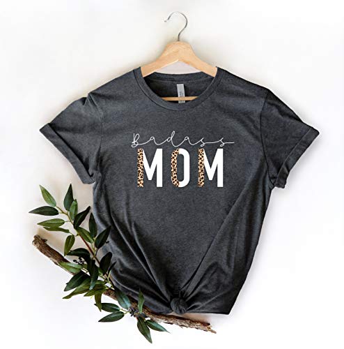 Badass Leopard Mom T-Shirt - Funny Mother's Day & Birthday Gift for Women - Long Sleeve, Sweatshirt & Hoodie Options - Perfect for Casual Wear, Mom Squad Outfits & Women Empowerment Events
