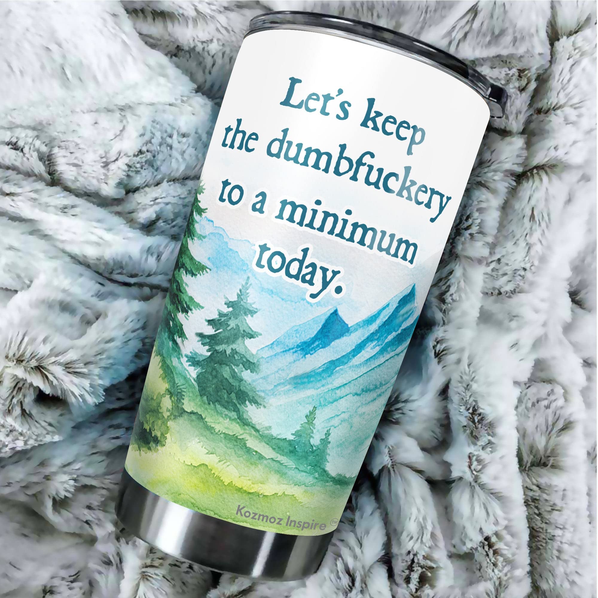 Kozmoz Inspire 'Let's Keep It To A Minimum Today' 20oz Funny Sarcasm Quote Tumbler - Perfect Office Gift for Coworkers, Friends, Men & Women - Great for Coffee, Tea & Workplace Hydration