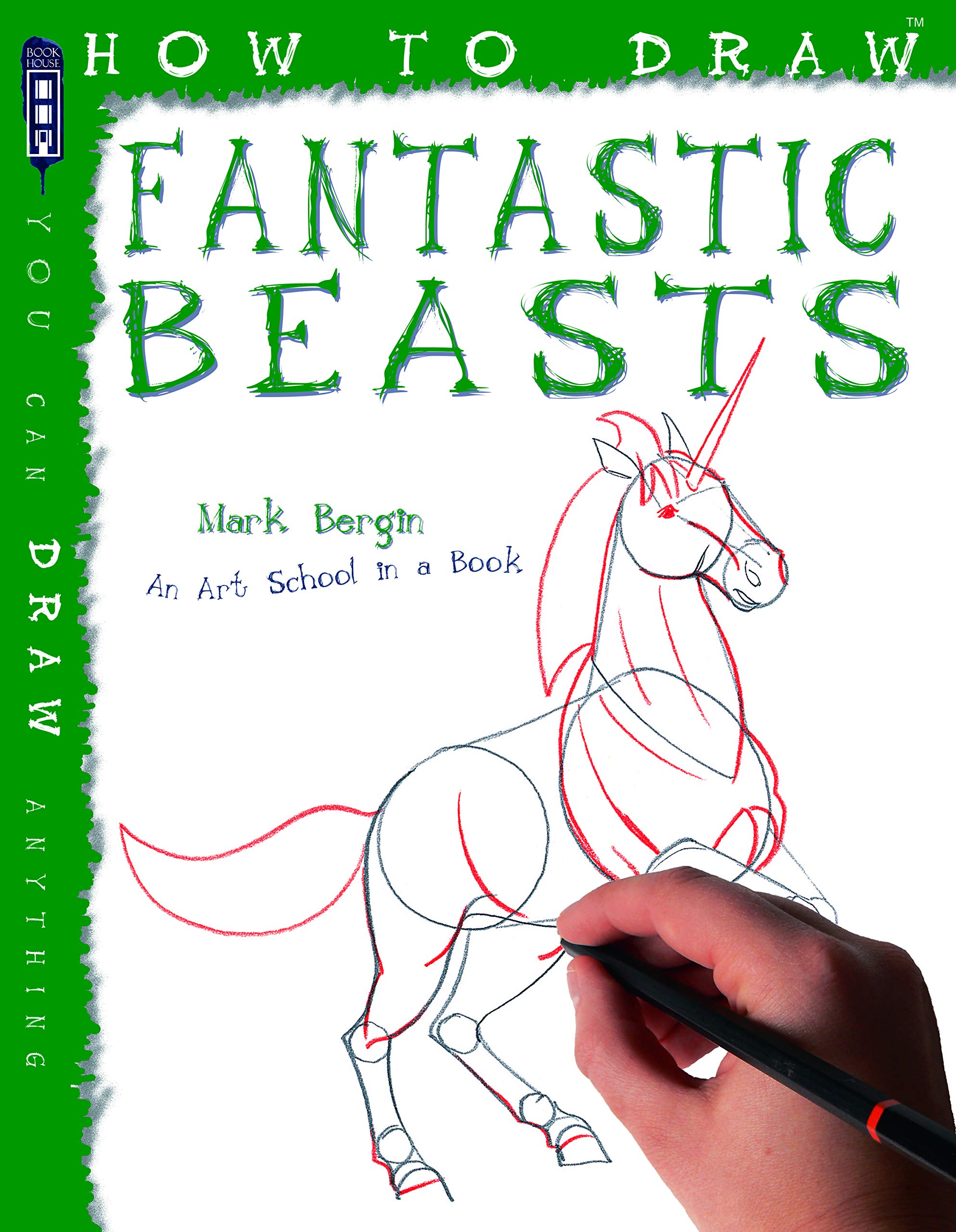 How to Draw Fantastic Beasts - Step by Step Drawing Guide for Mythical Creatures | Perfect for Fantasy Art, D&D Character Design & Sketching Practice