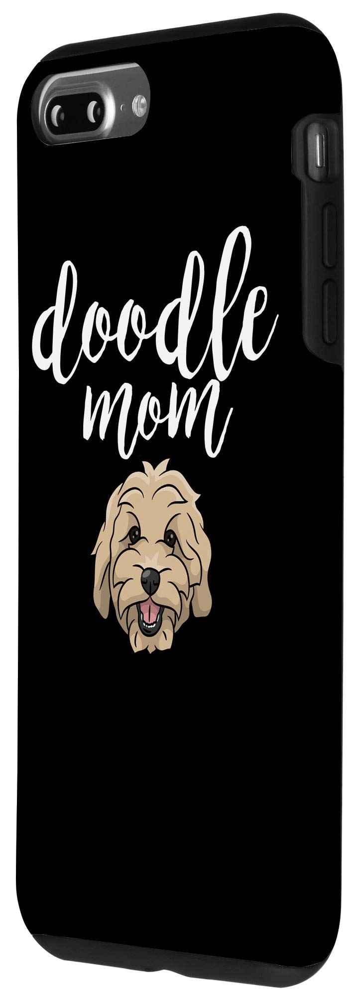iPhone 7 Plus/8 Plus Goldendoodle Mom Case - Cute Doodle Dog Lover Phone Cover - Perfect Gift for Dog Moms & Pet Lovers (Home, Office, Travel Use)