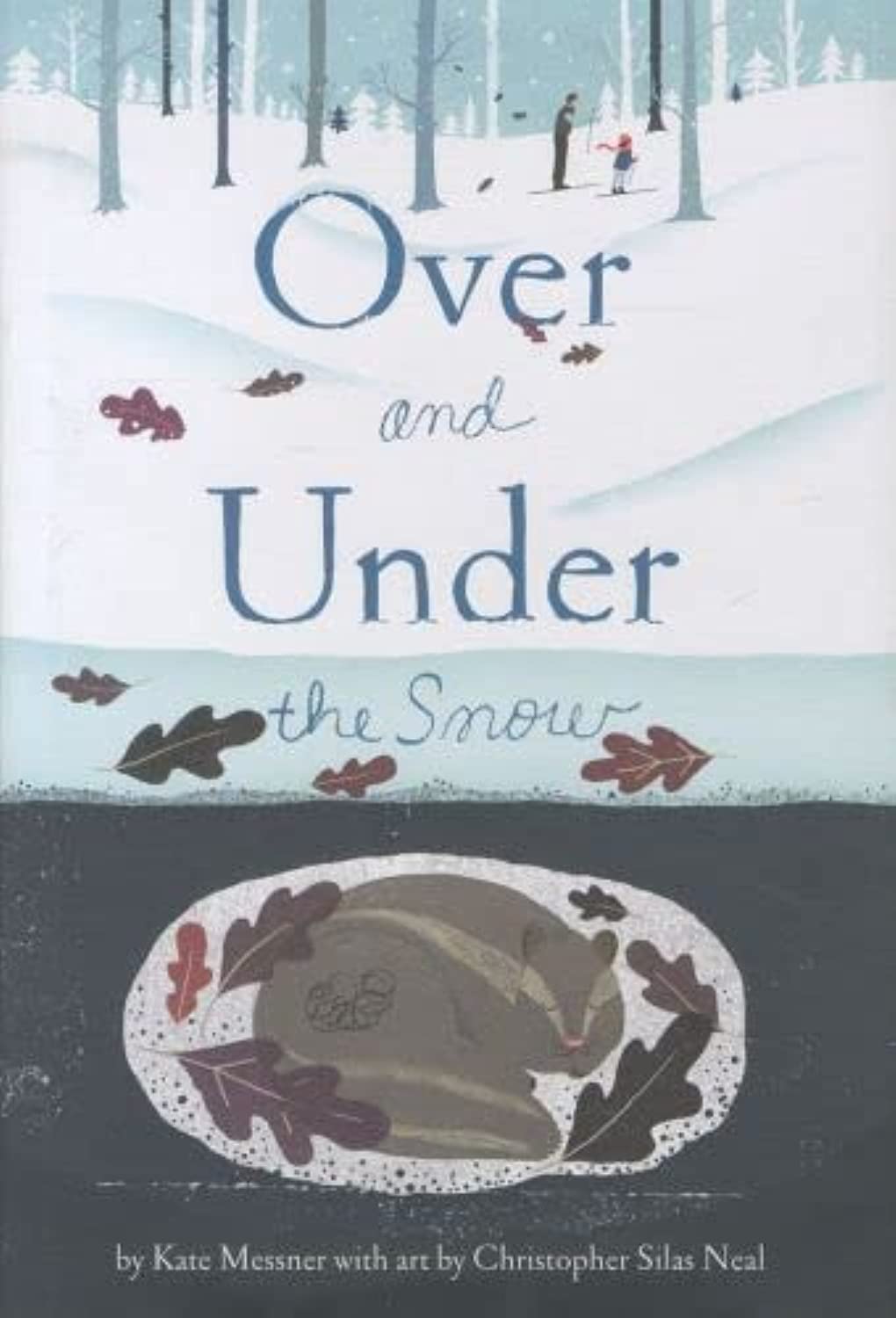 Over and Under the Snow - Children's Winter Nature Book for Kids | Explore Animal Habitats in Snowy Seasons | Perfect for Classroom Reading & Winter Bedtime Stories