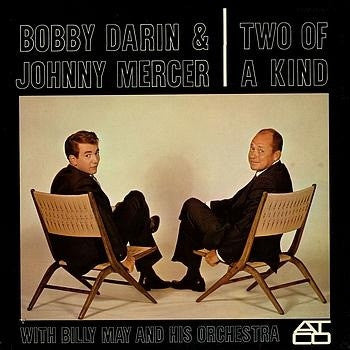 Bobby Darin & Johnny Mercer with Billy May and His Orchestra - Two of a Kind Vinyl Record (ATCO 7904841Y) | Classic Jazz & Pop Duets for Music Collectors & Vintage Vinyl Enthusiasts | Perfect for Home Listening, Gifts & Record Collections