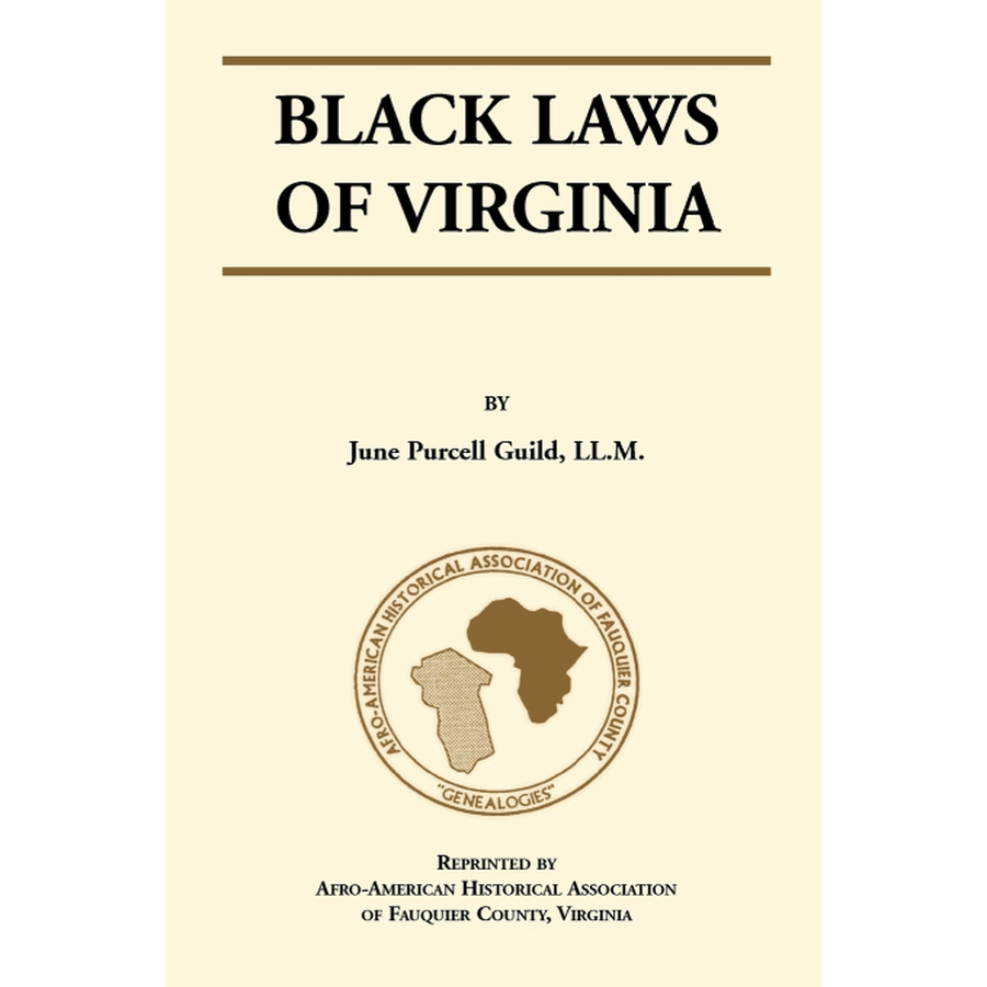 Black Laws of Virginia - Historical Legal Codes & Slavery Statutes | Research, Education & Historical Context