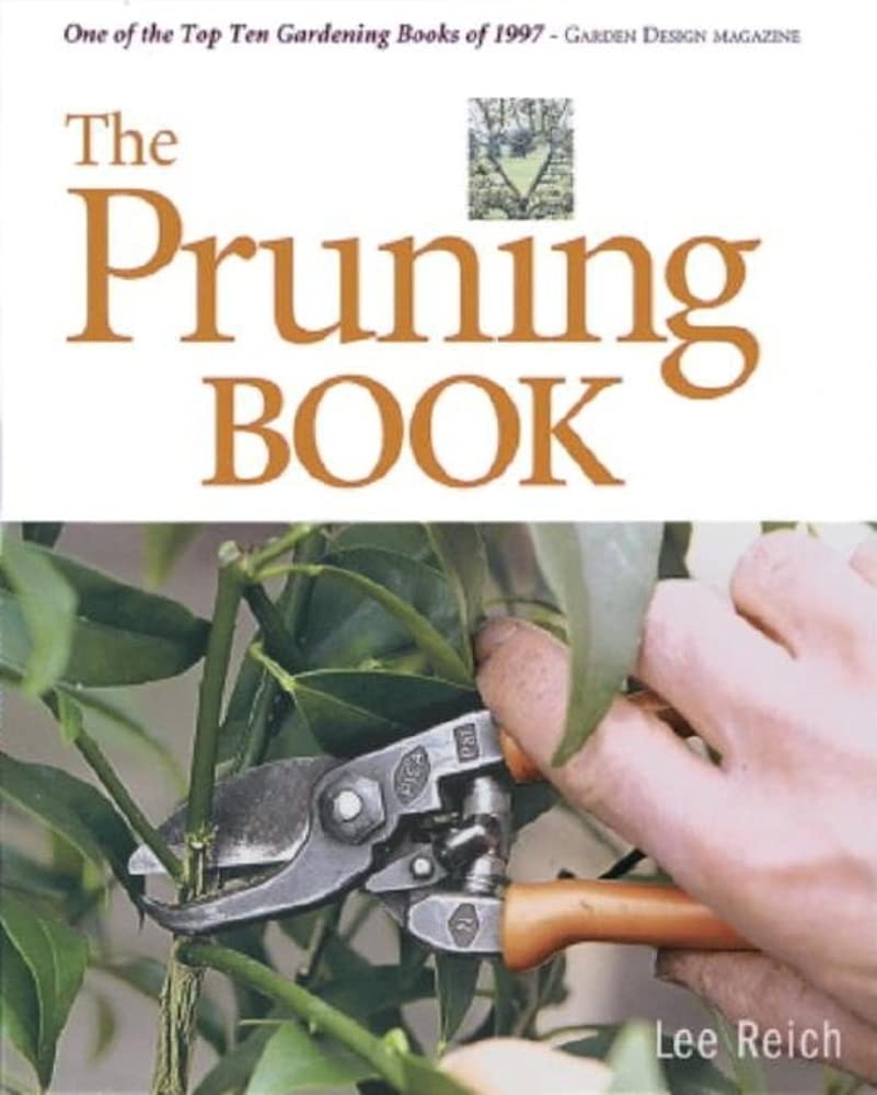 The Pruning Book - Essential Guide to Tree & Plant Care for Home Gardeners | Perfect for Landscaping, Fruit Trees & Shrubs