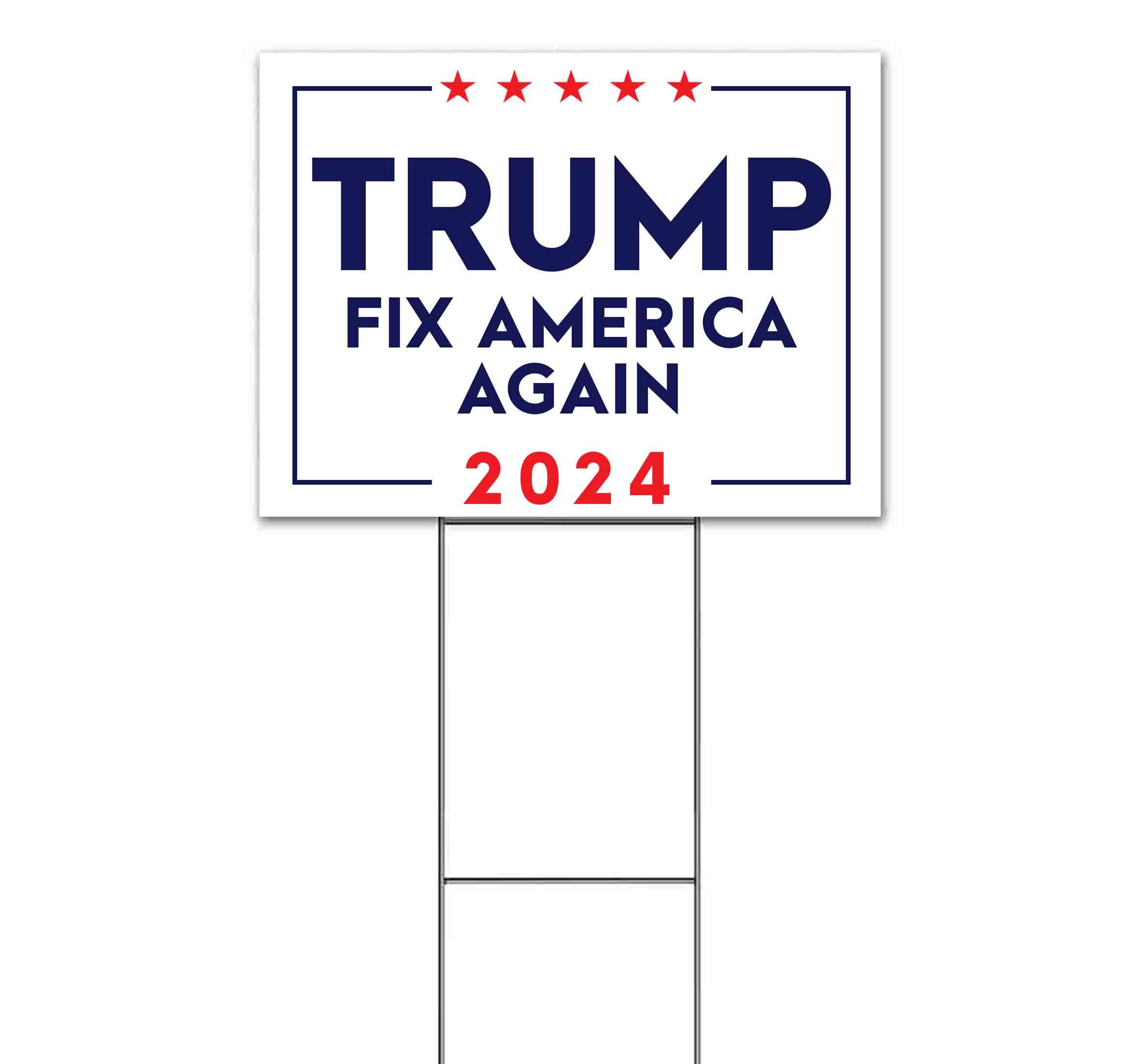 Trump 2024 Fix America Again Yard Sign - 18