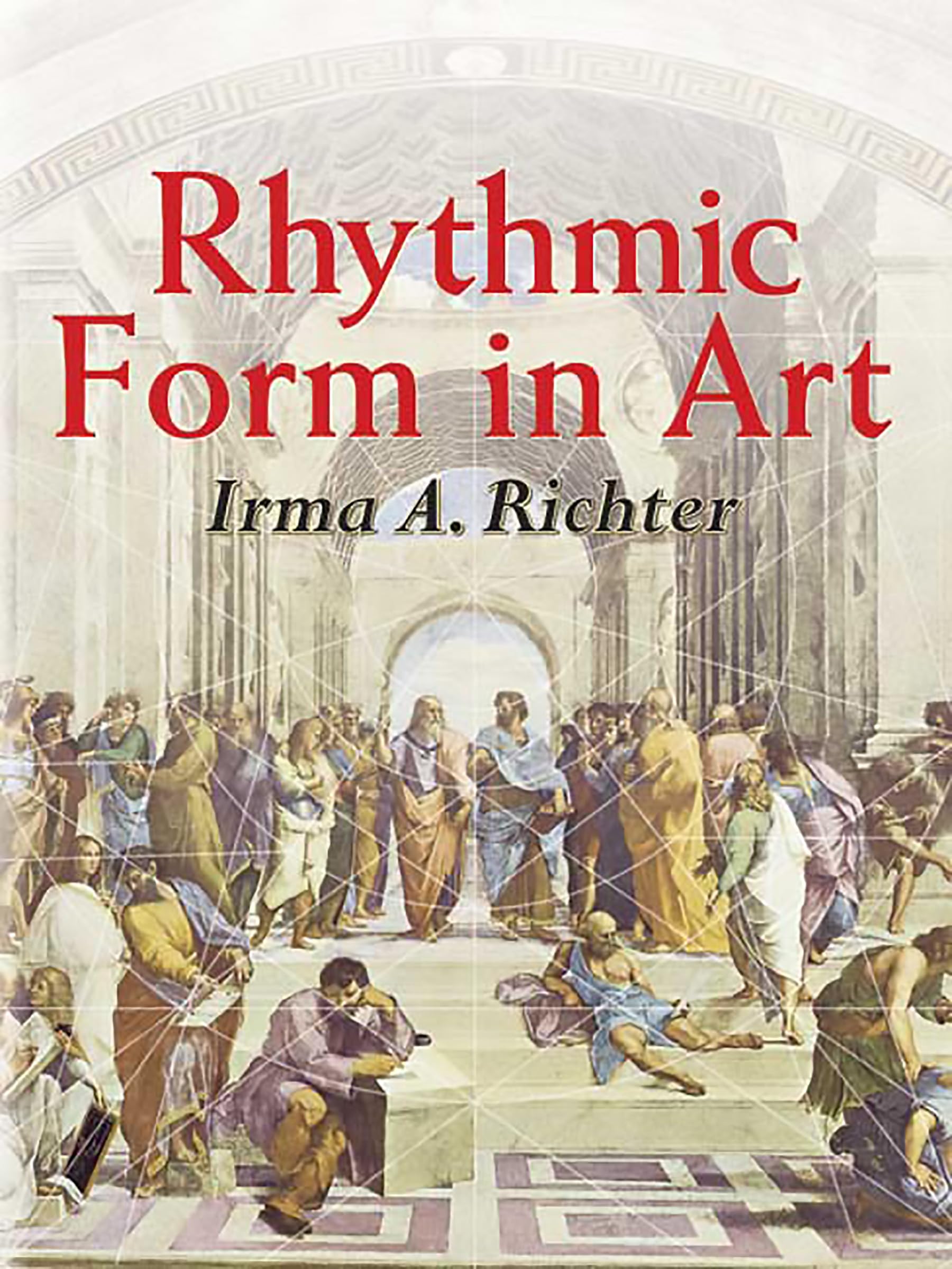 Rhythmic Form in Art - Dover Fine Art & History of Art Book | Perfect for Art Students, Collectors & Home Decor