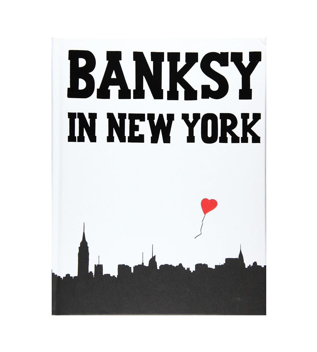 Banksy in New York - Authentic Street Art Book & Urban Culture Collection | Perfect for Art Lovers, Home Decor & Gift Ideas