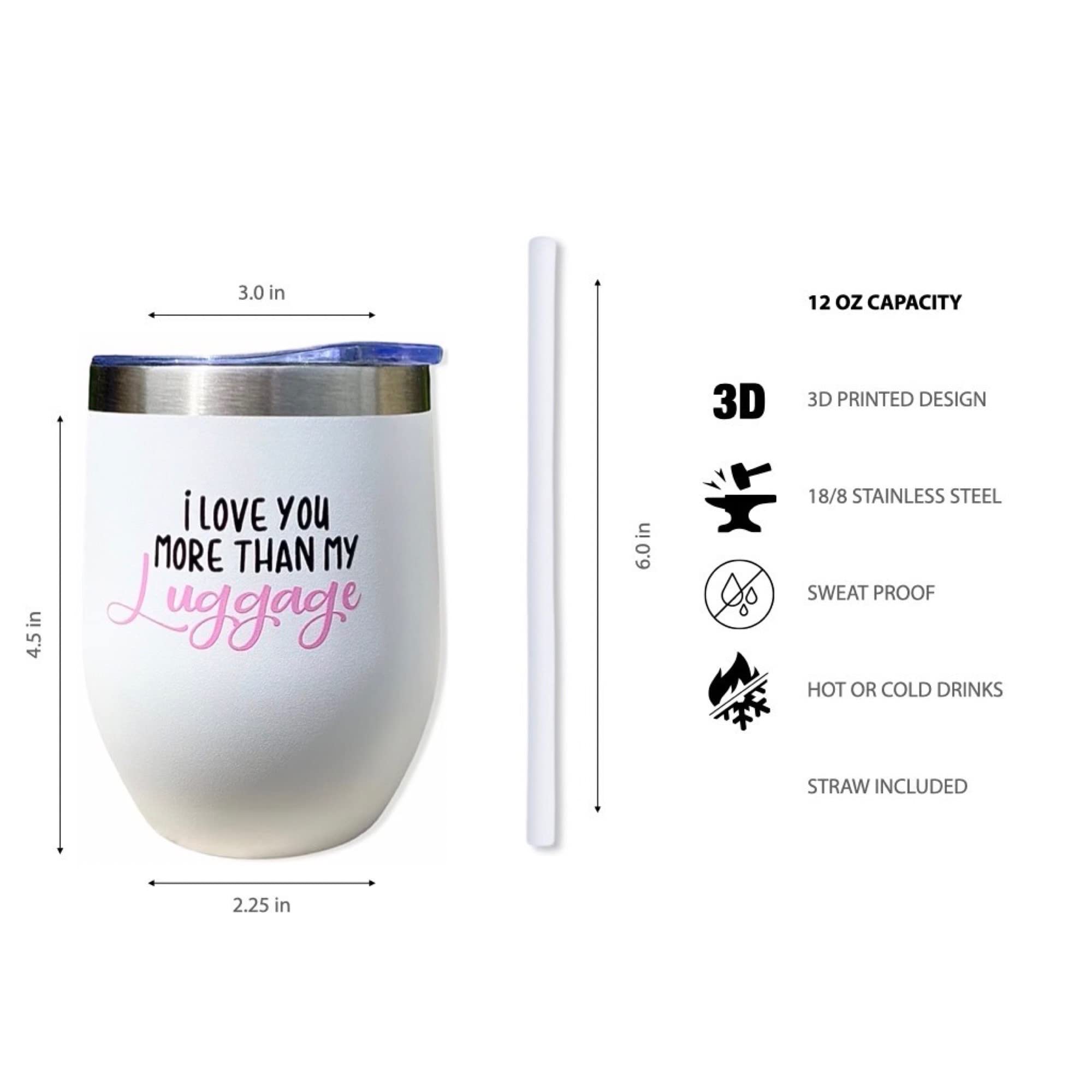 I Love You More Than My Luggage Tumbler - Steel Magnolias Inspired Gift, 90’s & 80’s Nostalgic Birthday Present, Durable 12 oz White Travel Mug for Coffee, Tea, and On-the-Go Adventures