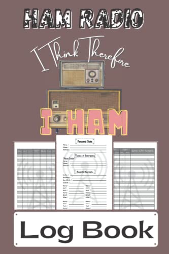 Amateur Radio Log Book for Ham Radio Operators - Track & Record All Communications - Perfect for DXing, Contests & Emergency Preparedness