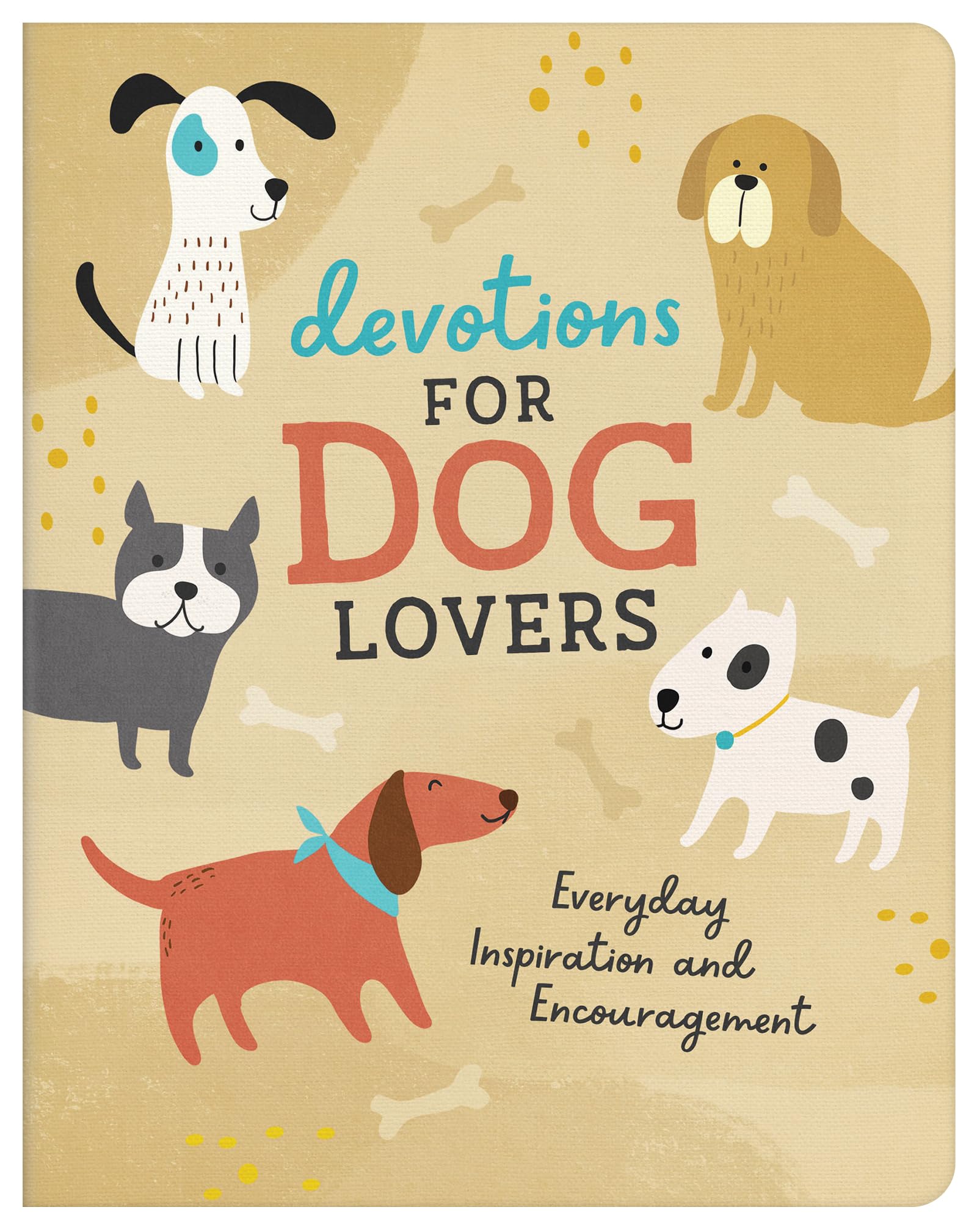 Devotions for Dog Lovers - Daily Inspirational Readings & Prayers for Pet Owners | Perfect for Morning Meditation, Bedtime Reflection & Spiritual Bonding with Your Canine Companion
