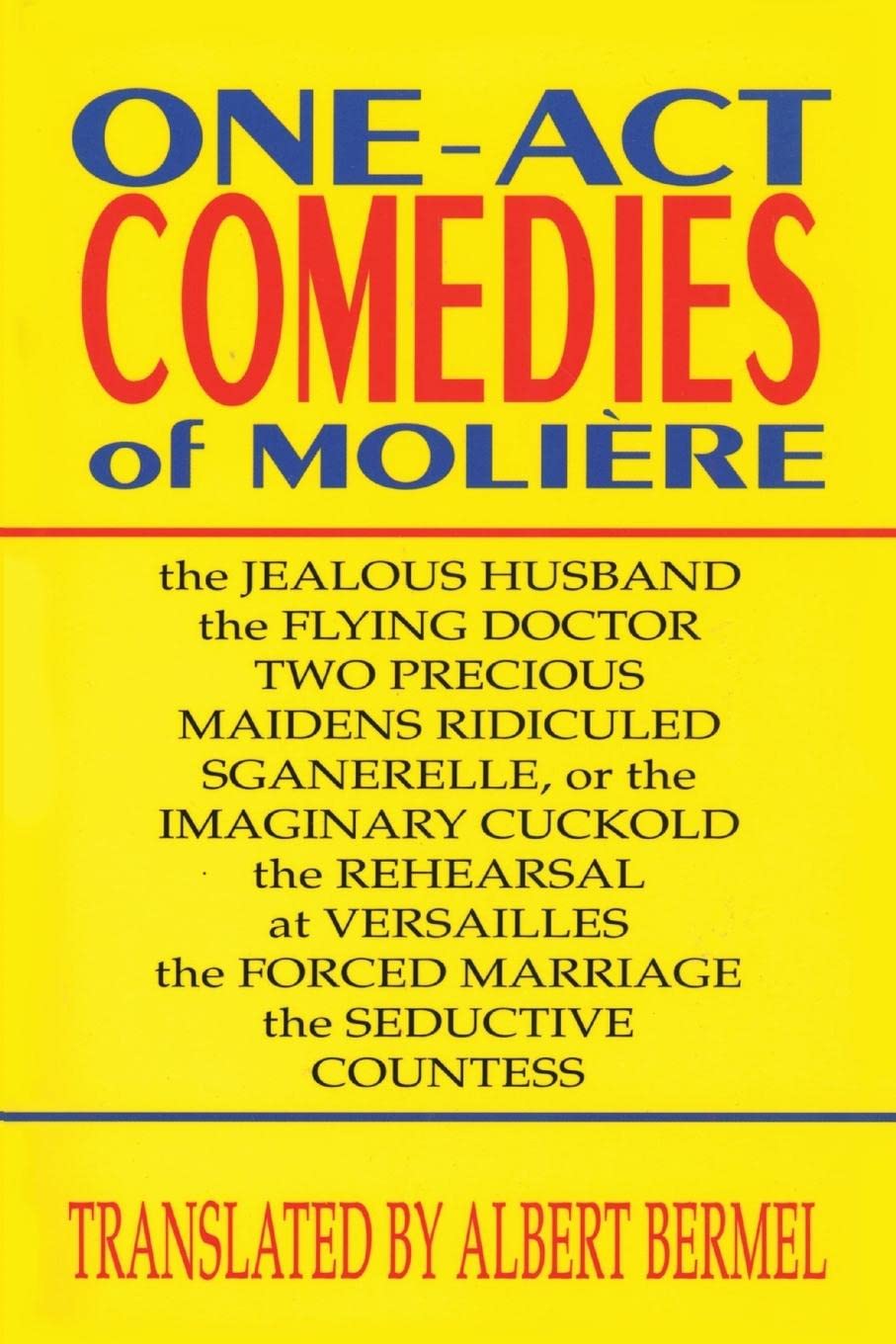 Moliere's One-Act Comedies: Seven Classic Plays (Applause Books) - Perfect for Theater Lovers, Drama Students & French Literature Enthusiasts