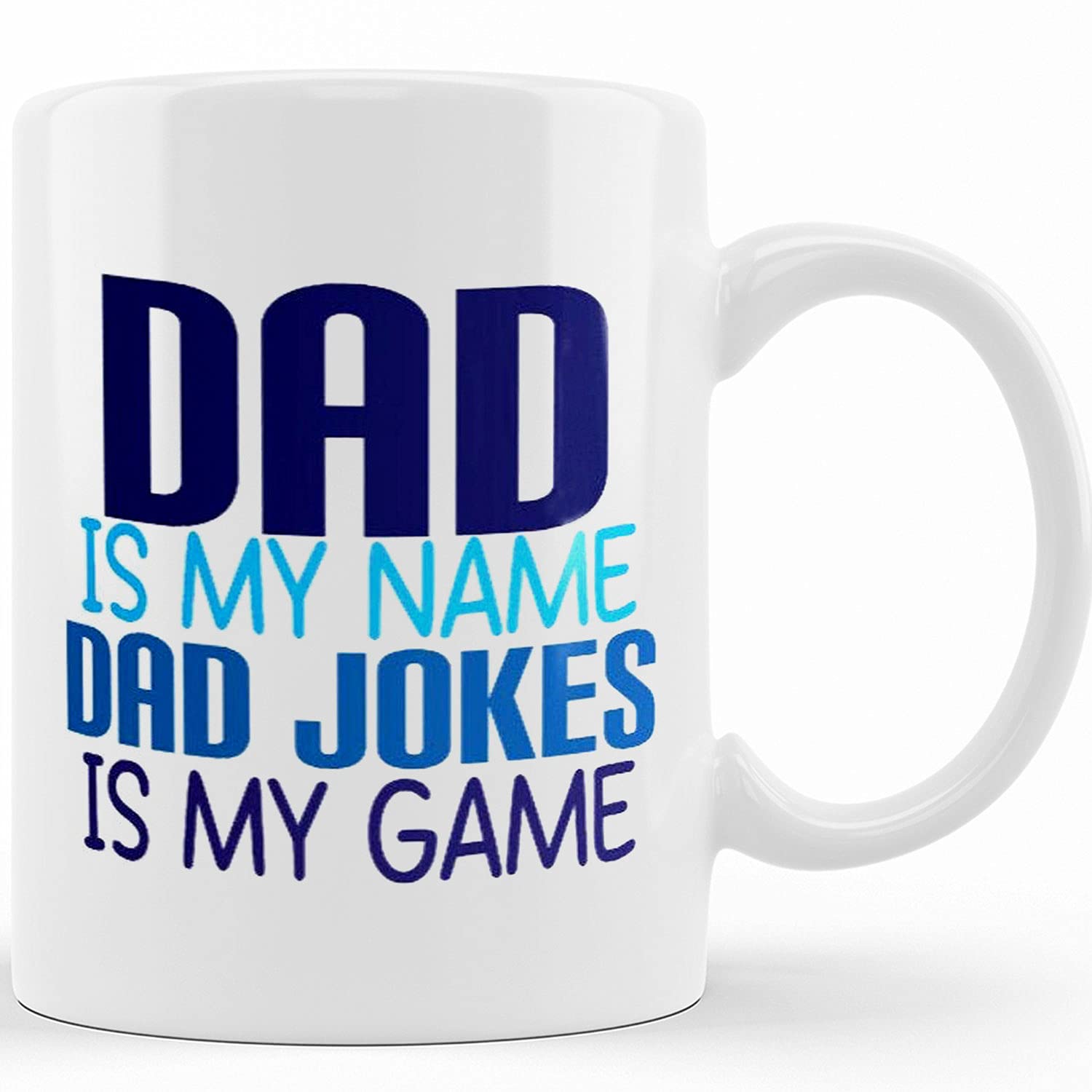 Funny Dad Coffee Mug - 11oz & 15oz Ceramic Tea Cup - Perfect Gift for Father's Day, Birthday, Christmas - Great for Office, Home & Quarantine Gifts