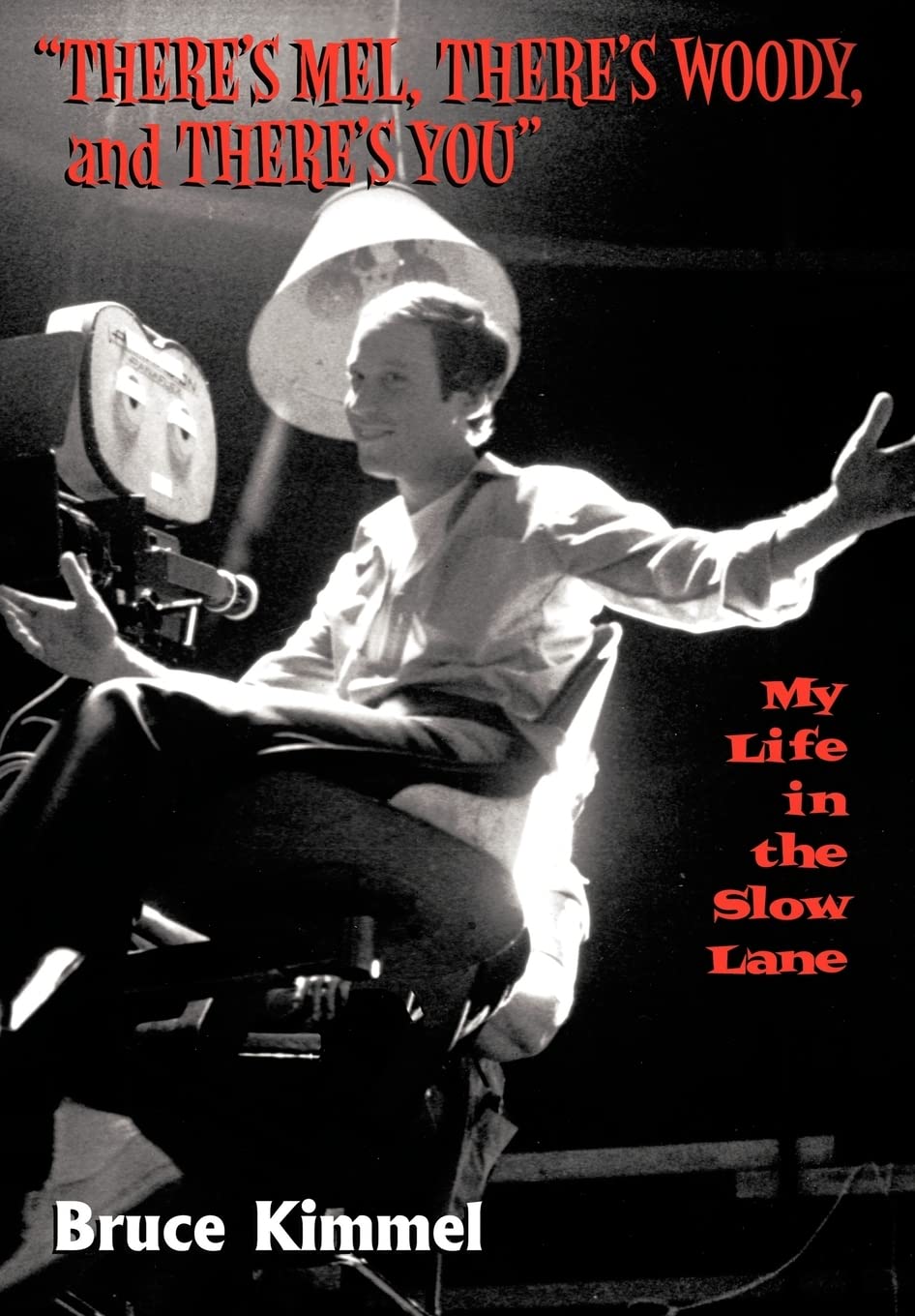 Mel, Woody, and You: My Life in the Slow Lane - Inspirational Story for Relaxation & Self-Discovery