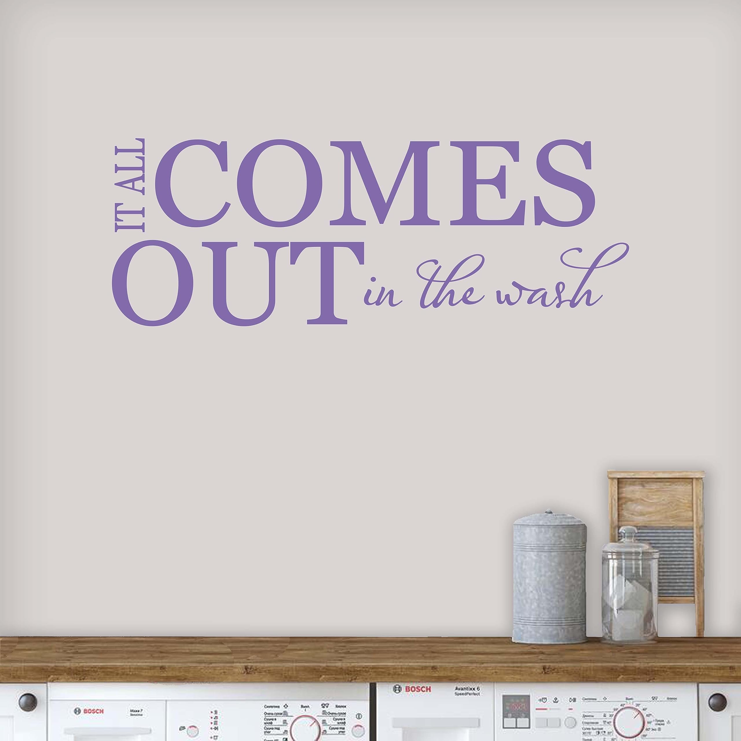 Laundry Room Sign - 'It All Comes Out in The Wash' Wall Decal Decor | Made in USA | Violet | Perfect for Laundry Room, Bathroom & Home Organization