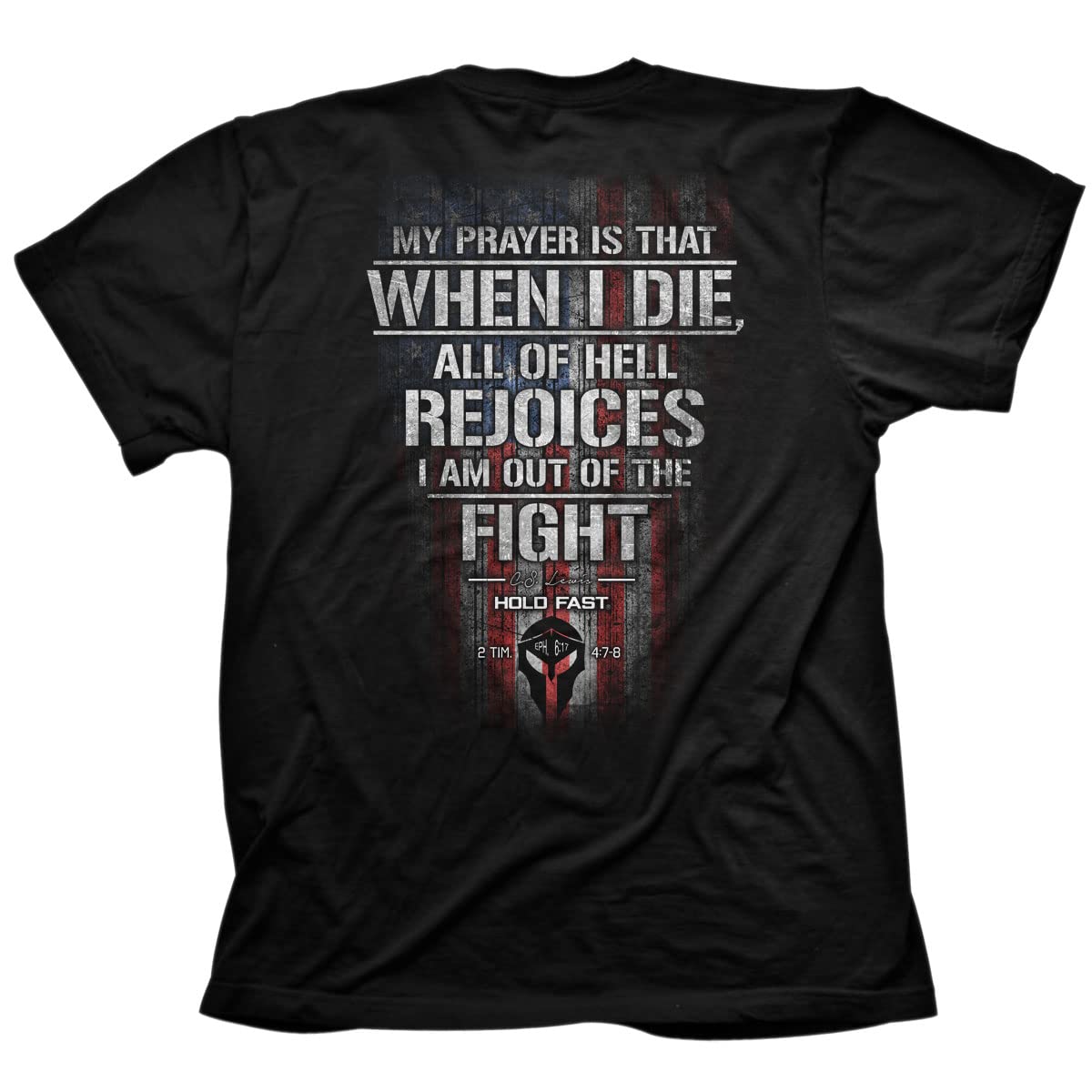 Hold Fast Men's T-Shirt - Inspirational CS Lewis Quote - Black Cotton Tee - Casual Wear & Christian Gift Idea