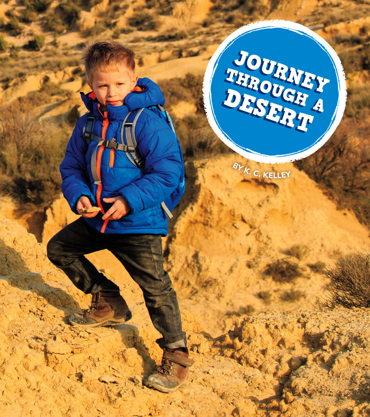Journey Through a Desert - Adventure Travel Guide & Survival Tips for Hiking and Camping in Arid Landscapes