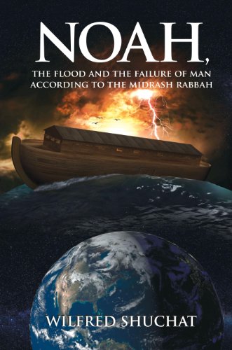 Midrash Rabbah: Noah, the Great Flood, and Humanity's Moral Failures - Biblical Study & Jewish Commentary for Scholars and Students
