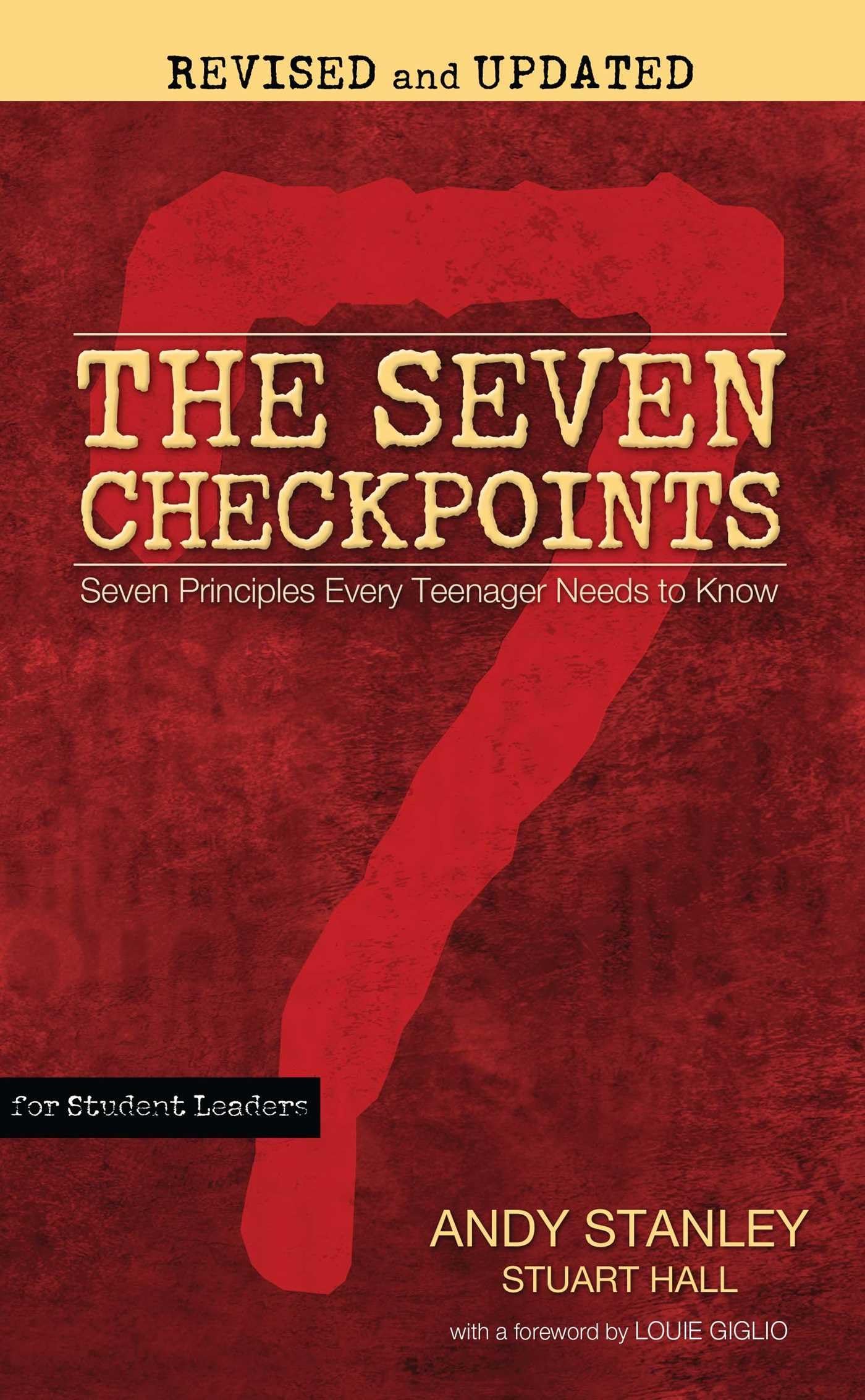 The Seven Checkpoints for Student Leaders: Essential Principles Every Teenager Should Know for School & Youth Group Success