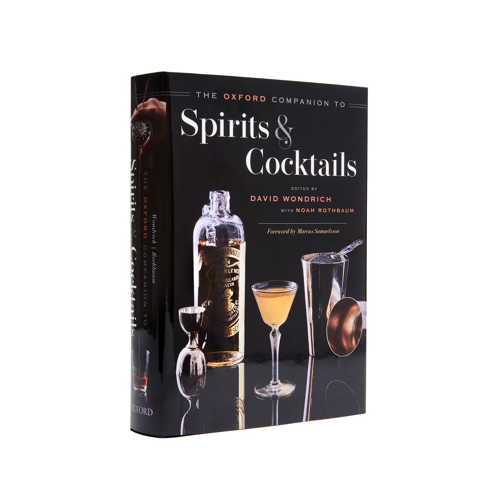 The Oxford Companion to Spirits and Cocktails by Wondrich & Rothbaum – Ultimate Guide to Mixology, Distilled Spirits & Classic Cocktails | Perfect for Bartenders, Home Entertaining & Cocktail Enthusiasts