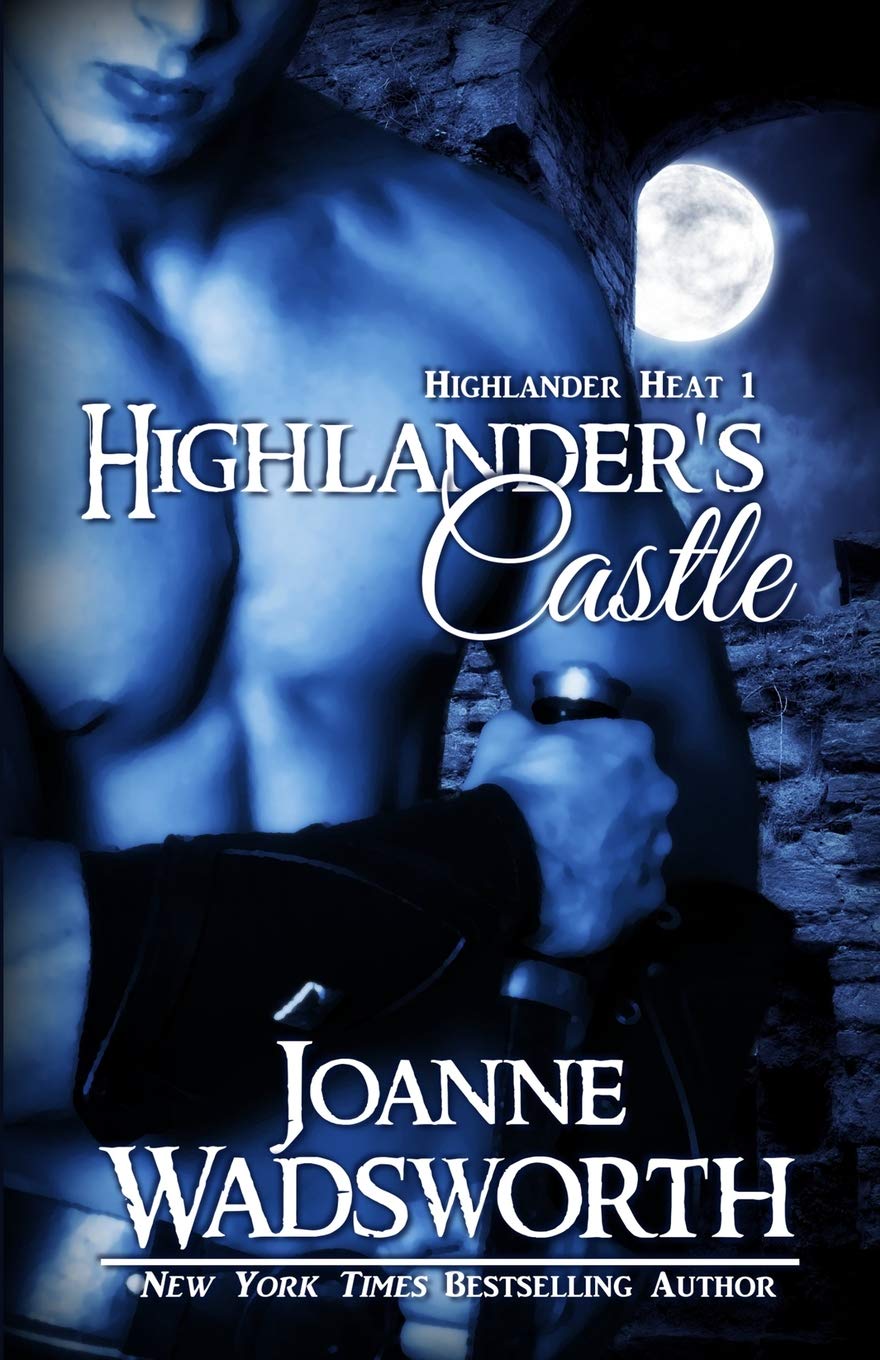 Highlander's Castle (Highlander Heat) - Scottish Romance Novel - Perfect for Historical Fiction Lovers & Vacation Reading