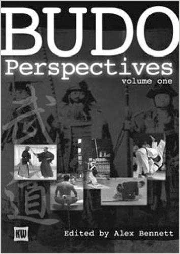 Budo Perspectives Book by Alexander Bennett - Martial Arts Philosophy & History | Perfect for Budo Practitioners & Japanese Culture Enthusiasts