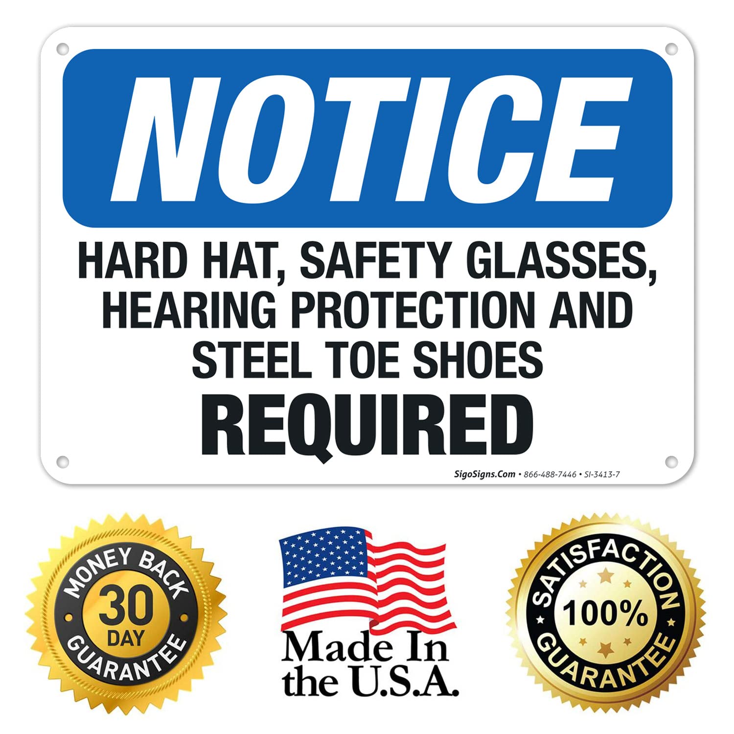 OSHA Compliant Hard Hat, Safety Glasses, Hearing Protection & Steel Toe Shoes Required Sign - 10x7 Inch Rust-Free .040 Aluminum Safety Sign for Construction Sites & Workplaces - Fade Resistant, Indoor/Outdoor Use - Made in USA
