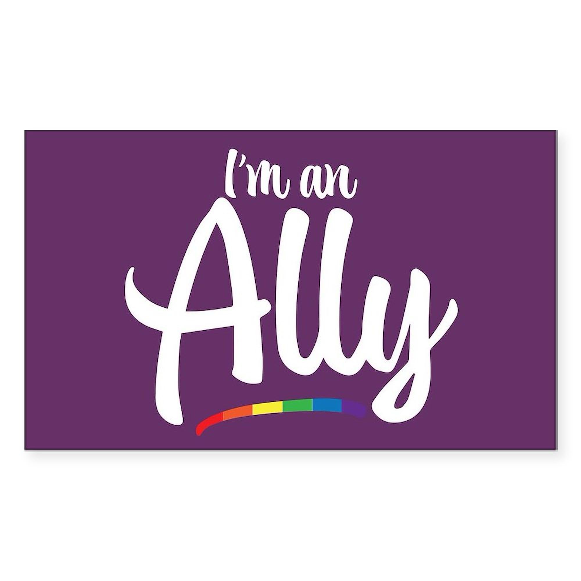 I'm an Ally Gay Pride Sticker - Waterproof Rectangle Bumper Decal for Cars, Laptops & Windows | LGBTQ+ Support, Equality Awareness | Durable Vinyl for Outdoor Use