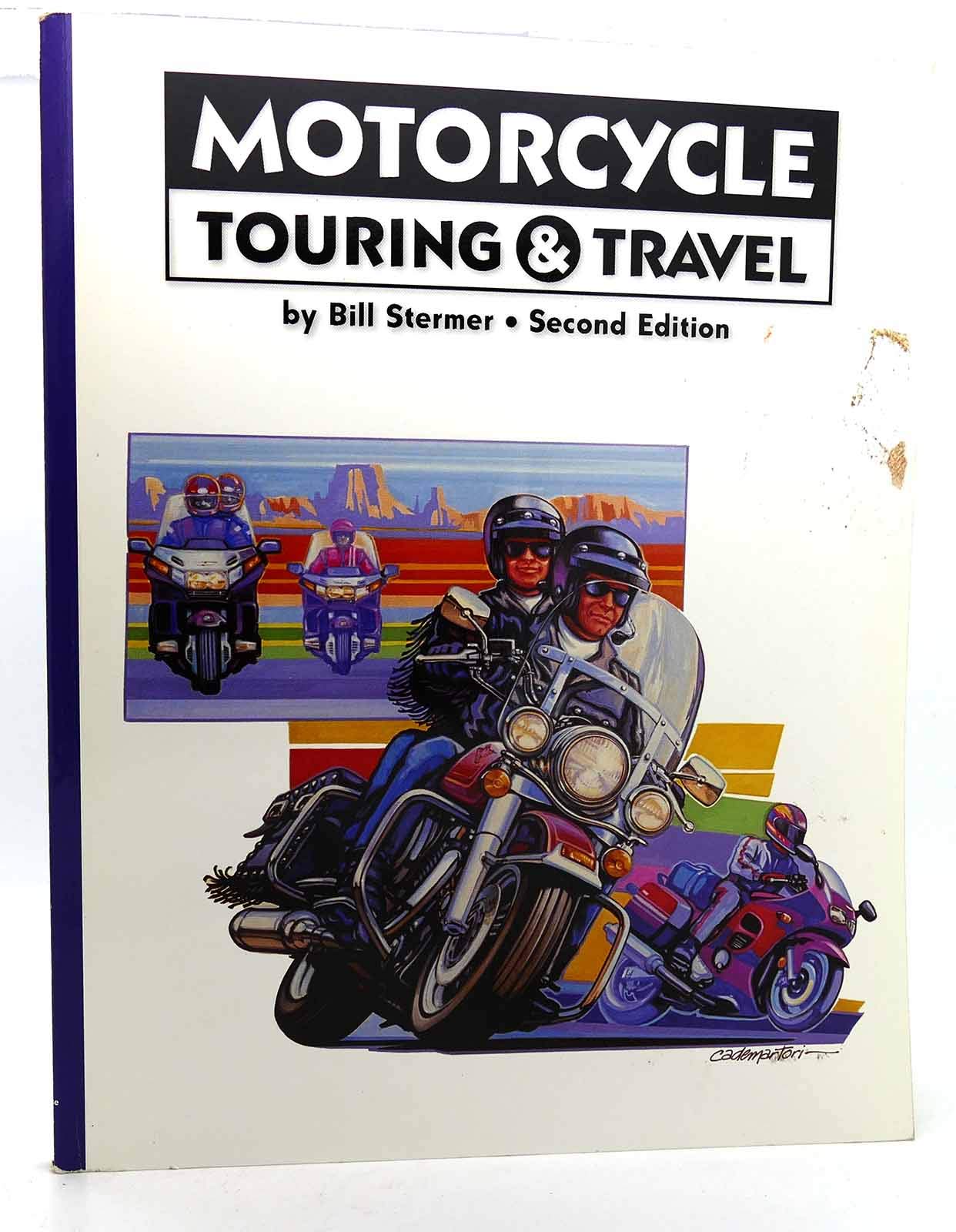 Motorcycle Touring & Travel Guide: Essential Handbook for Adventure Riders - 2nd Edition | Perfect for Road Trips & Cross-Country Motorcycle Journeys