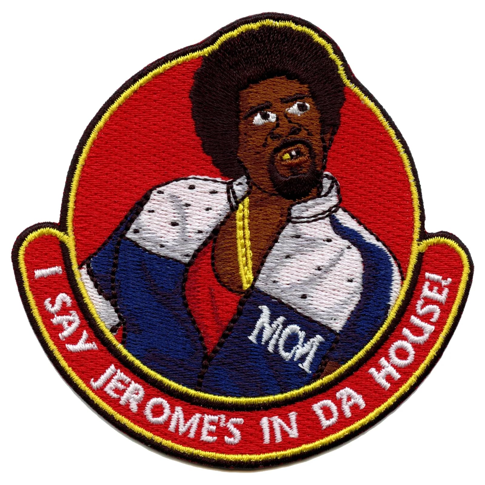 I Say Jerome's in Da House Embroidered Iron-On Patch - Fun & Unique DIY Sewing for Jackets, Hats, Bags - Perfect for Customizing Denim, Backpacks & More