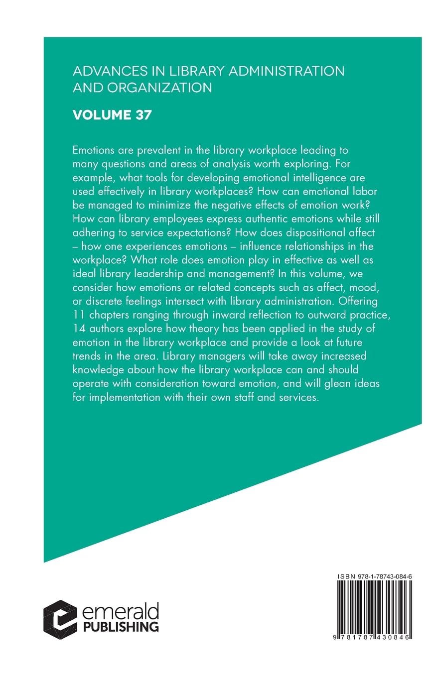 Emotion in the Library Workplace: Research & Strategies | Library Administration & Organization Vol. 37 | Professional Development for Librarians & Staff