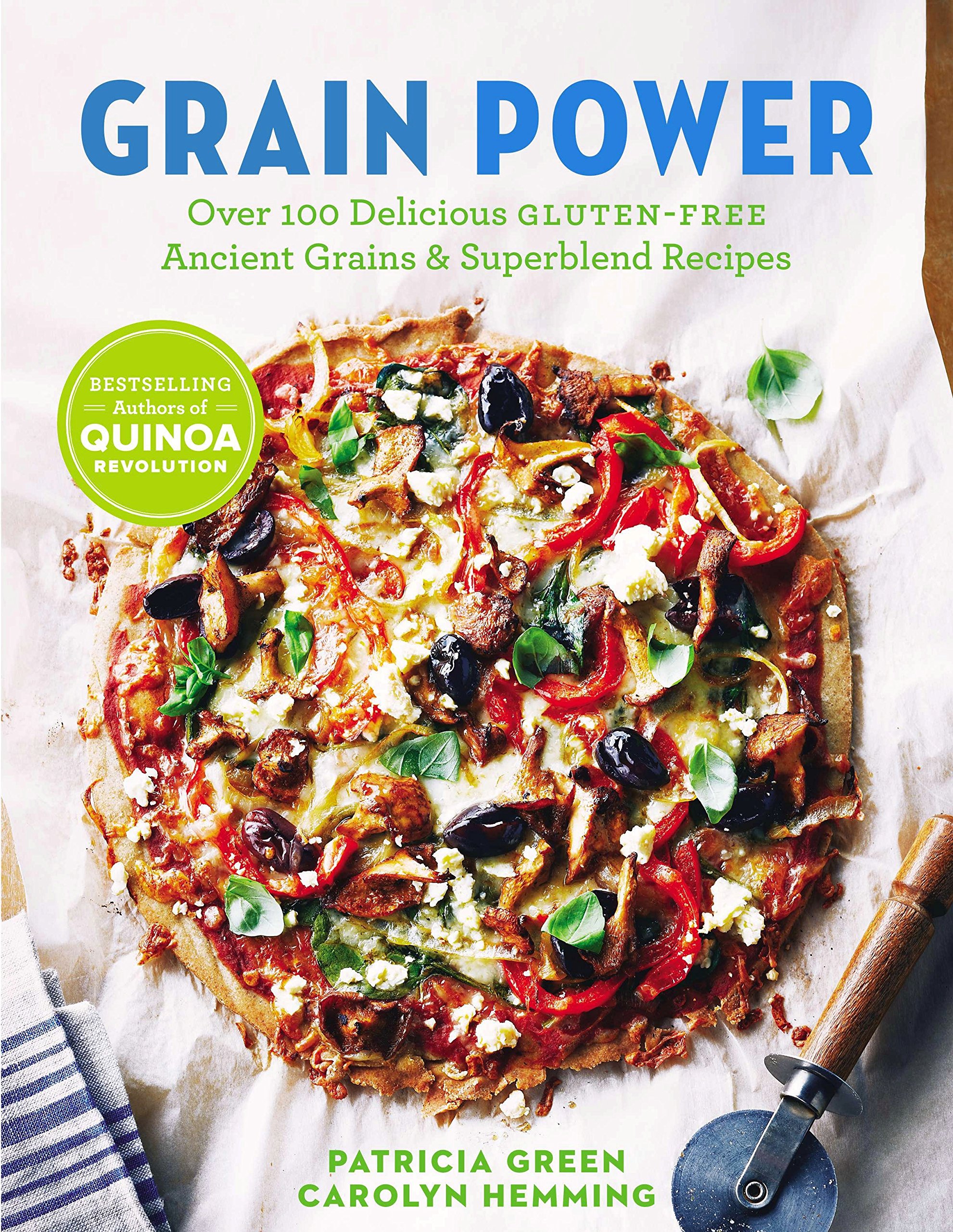 Grain Power (US Edition): 100+ Gluten-Free Ancient Grain & Superblend Recipes for Healthy Cooking - Perfect for Paleo, Vegan & Keto Diets