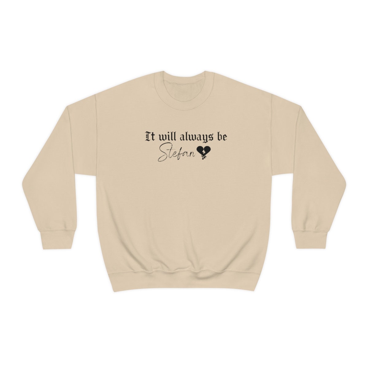 Stefan Salvatore Sweatshirt | The Vampire Diaries TVD Fan Gift | Vampire Diaries Merch | It Will Always Be Stefan Hoodie | Perfect for Cosplay, Halloween & Fan Gatherings