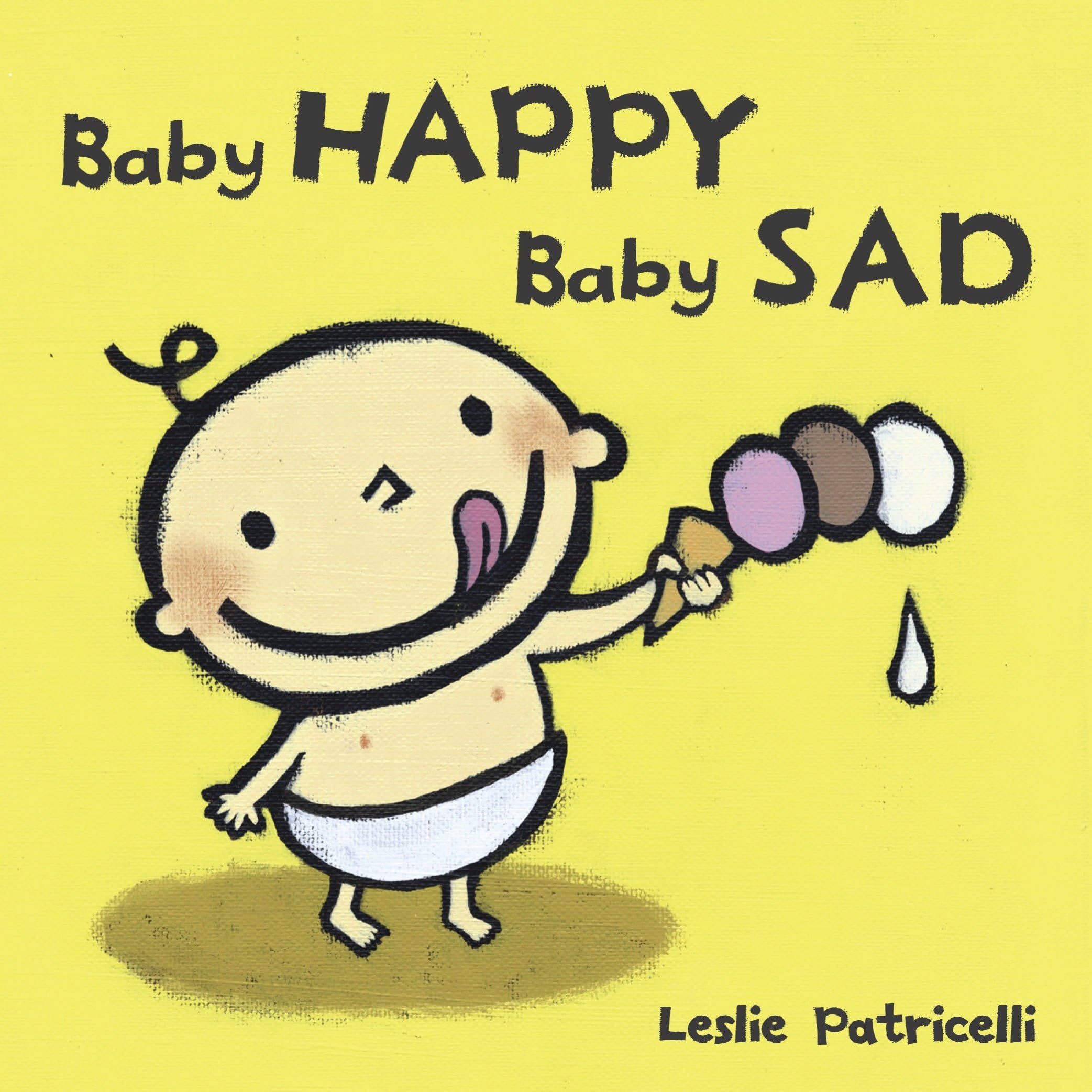 Baby Happy Baby Sad by Leslie Patricelli - Cute Board Book for Toddlers | Emotional Learning & Bedtime Story | Perfect Gift for 1-3 Year Olds
