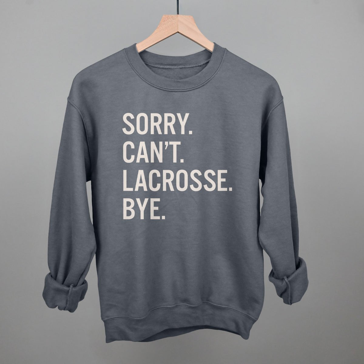 Funny Lacrosse Saying T-Shirt - Sorry Can't Lacrosse Bye - Perfect for Players, Fans & Coaches - Great for Games, Practice & Team Spirit