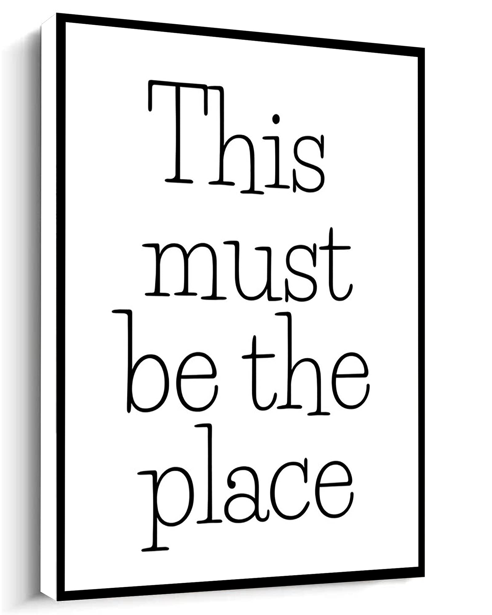 This Must Be The Place Canvas Wall Art - Modern Text Wall Decor with Wood Frame for Home, Office & Apartment - Ready to Hang 18x12 Inch - Perfect for Living Room, Bedroom & Workspace Decor