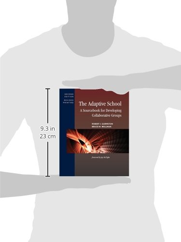 The Adaptive School: A Sourcebook for Developing Collaborative Groups in Education - Perfect for Teacher Training, Professional Development & Team Building Workshops