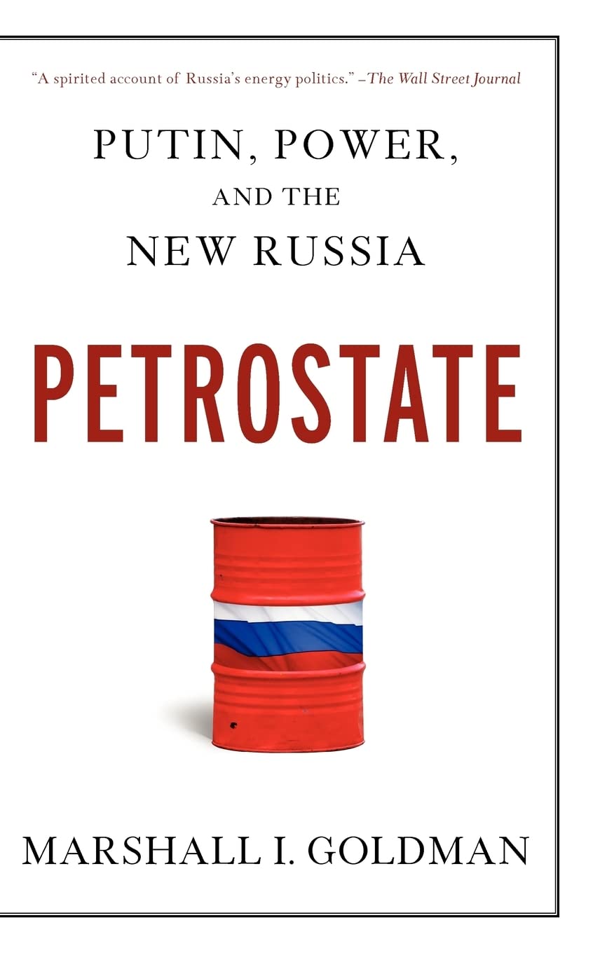 Petrostate: Putin, Power, and the New Russia - Political Analysis Book on Russian Energy Dominance & Geopolitics | Perfect for History Buffs & International Relations Students