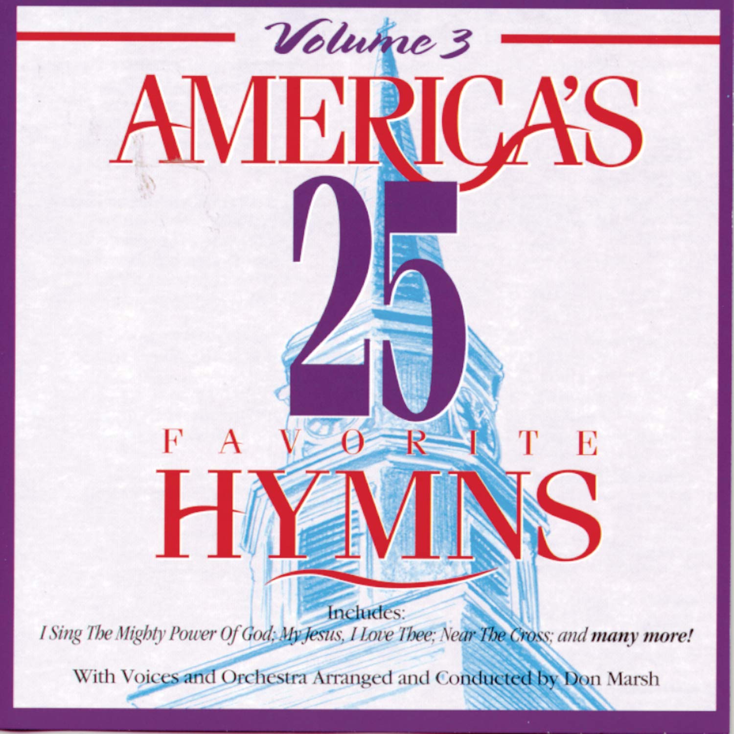 America's 25 Favorite Hymns Vol. 3 - Inspirational Christian Worship Music Collection for Church Services & Home Devotionals