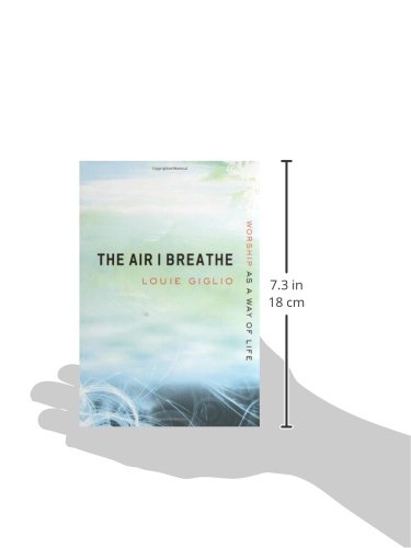 The Air I Breathe: Worship as a Way of Life - Christian Devotional Book for Daily Spiritual Growth & Faith Journey
