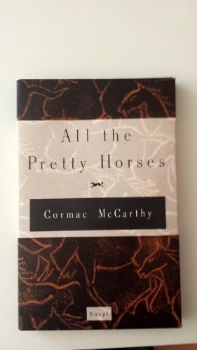 All the Pretty Horses 1st Edition Hardcover by Cormac McCarthy - Classic Western Novel for Book Collectors & Literature Lovers - Perfect for Home Library Displays & Literary Gift Giving