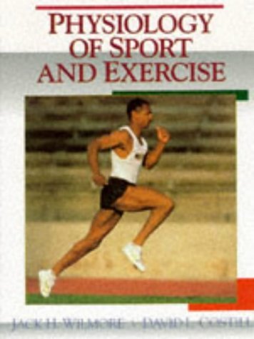 Physiology of Sport and Exercise - Science of Human Performance for Athletes & Fitness Enthusiasts | Training Guide for Running, Cycling & Gym Workouts