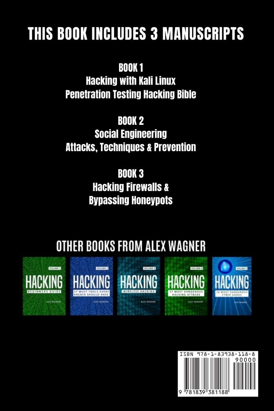 Hacking: 3 Books in 1 - Ultimate Cybersecurity Guide for Beginners & Professionals | Learn Ethical Hacking, Penetration Testing & Network Security | Perfect for IT Students, Security Analysts & Tech Enthusiasts