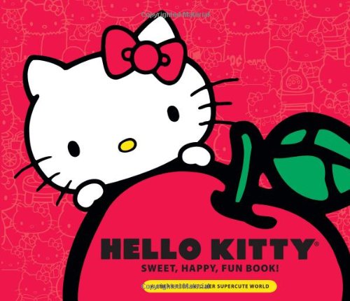 Hello Kitty Sweet Happy Fun Book - Explore Her Super Cute World | Perfect Gift for Kids Birthday, Kawaii Lover Collection, Reading Time Companion