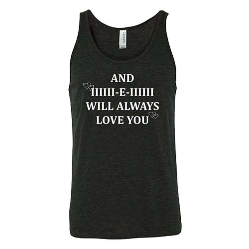 Unisex 'And I Will Always Love You' T-Shirt - Comfortable Cotton Tee for Casual Wear, Concerts & Gifts