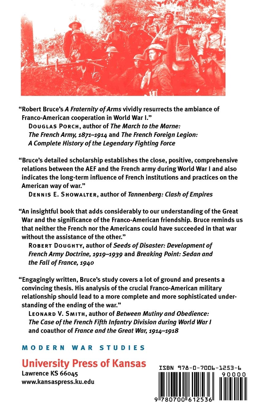 A Fraternity of Arms: America and France in the Great War - WWI Military History Book | Modern War Studies | Perfect for History Buffs & Academic Research
