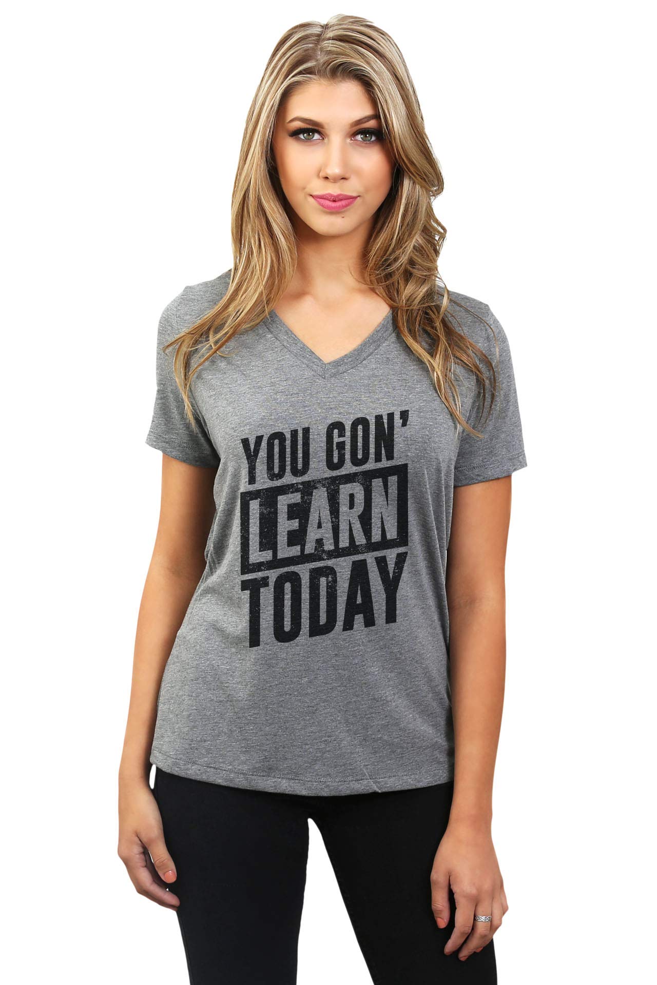 You Gon Learn Today Women's Fashion Relaxed V-Neck T-Shirt - Casual Comfort Tee for Everyday Wear, Workout & Lounge